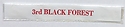 Filename=Black_Forest_3rd_strip.jpg
Filesize=34KiB
Dimensions=689x149
Date added=%745 %15, %2021 Black_Forest_3rd_strip.jpg