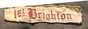 Filename=Brighton_1st_strip.jpg
Filesize=15KiB
Dimensions=354x117
Date added=%742 %27, %2022 Brighton_1st_strip.jpg