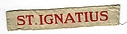 Filename=St_Ignatius.jpg
Filesize=21KiB
Dimensions=781x209
Date added=%243 %15, %2023 St_Ignatius.jpg