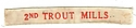 Filename=Trout_Mills_2nd.jpg
Filesize=25KiB
Dimensions=1038x216
Date added=%723 %17, %2023 Trout_Mills_2nd.jpg